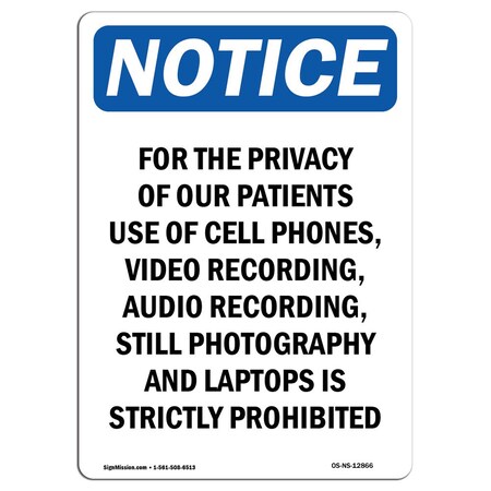 Signmission Safety Sign, OSHA Notice, 10" Height, Rigid Plastic, For The Privacy Of Our Patients Sign, Portrait OS-NS-P-710-V-12866